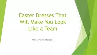 Easter Dresses That Will Make You Look Like a Team