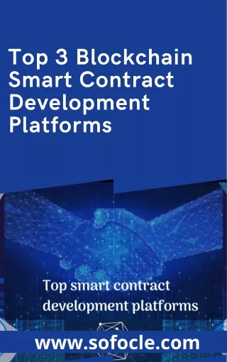 Top 3 Blockchain Smart Contract Development Platforms
