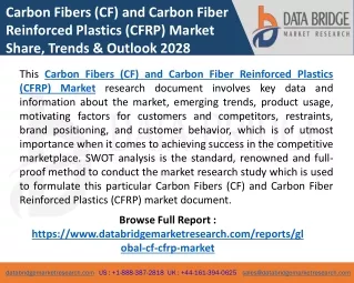 Global Carbon Fibers (CF) and Carbon Fiber Reinforced Plastics (CFRP) Market