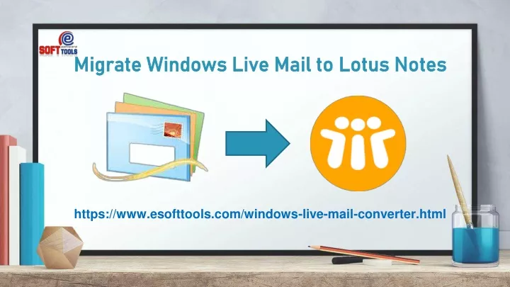 migrate windows live mail to lotus notes migrate