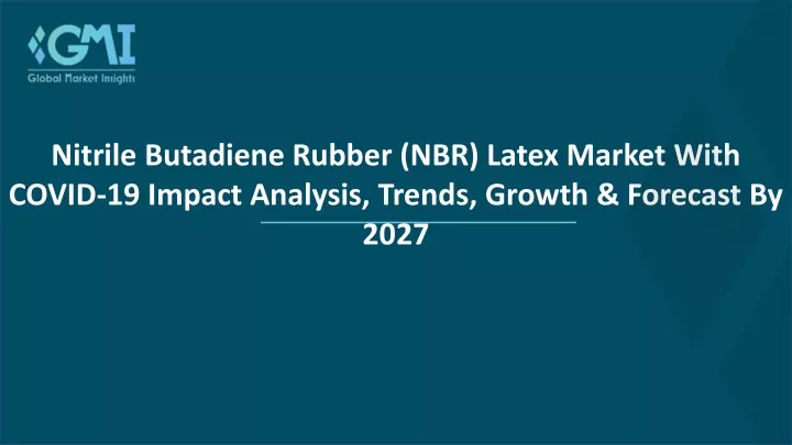 nitrile butadiene rubber nbr latex market with