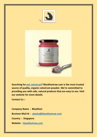 searching for pet colostrum blackfootraw
