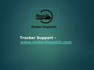 Trucker Support - raiderdispatch.com