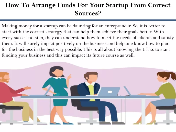 how to arrange funds for your startup from