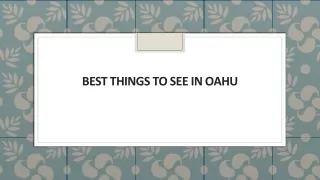 best things to see in oahu