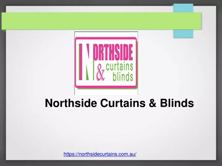 northside curtains blinds