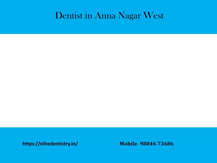 dentist in anna nagar west