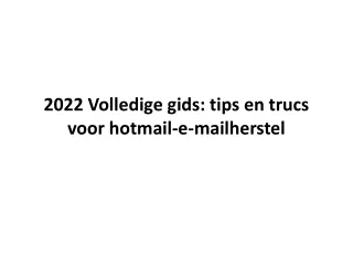 2022 Volledige gids: tips en trucs voor hotmail-e-mailherstel