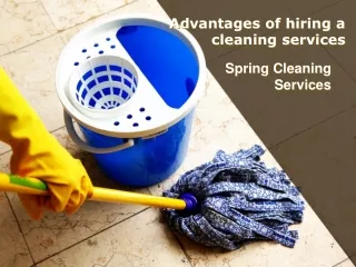 Advantages of hiring a cleaning services