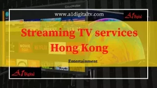 Streaming TV services Hong Kong
