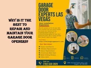 Why is it the best to repair and maintain your garage door openers