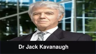 Jack Kavanaugh is a Successful Dentist
