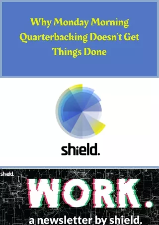 why monday morning quarterbacking doesn