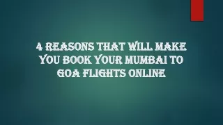 4 reasons that will make you book your Mumbai to Goa flights online