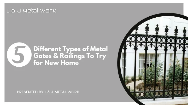 different types of metal gates railings