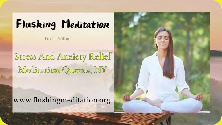 stress and anxiety relief meditation queens ny