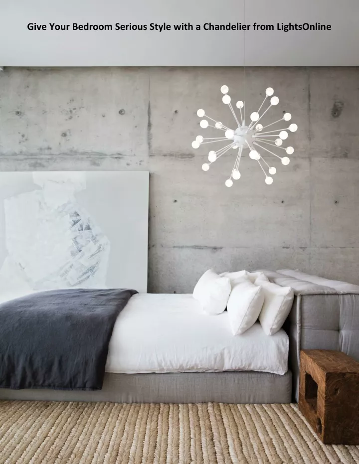 give your bedroom serious style with a chandelier