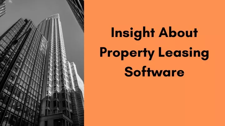 insight about property leasing software