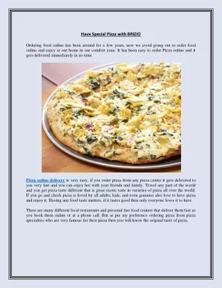 have special pizza with brizio