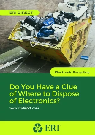 Do You Have a Clue of Where to Dispose of Electronics ?