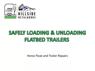 safely loading unloading flatbed trailers