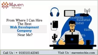 From Where I Can Hire The Best Web Development Company Near Me?