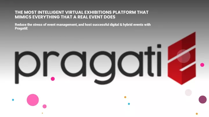 the most intelligent virtual exhibitions platform