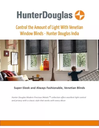 Control the Amount of Light With Venetian Window Blinds - Hunter Douglas India