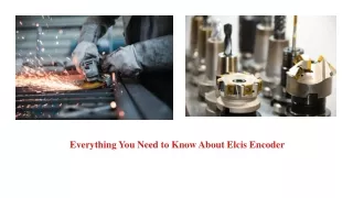 everything you need to know about elcis encoder