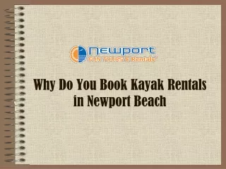 Why Do You Book Kayak Rentals in Newport Beach?