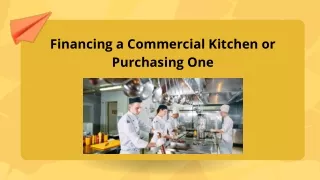 Financing a Commercial Kitchen or Purchasing One