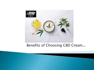 Benefits of Choosing CBD Cream