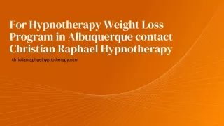 for hypnotherapy weight loss program in albuquerque contact christian raphael hypnotherapy