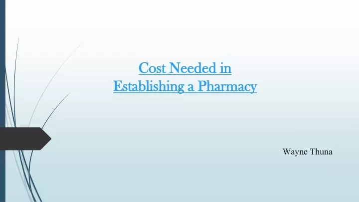 cost needed in establishing a pharmacy