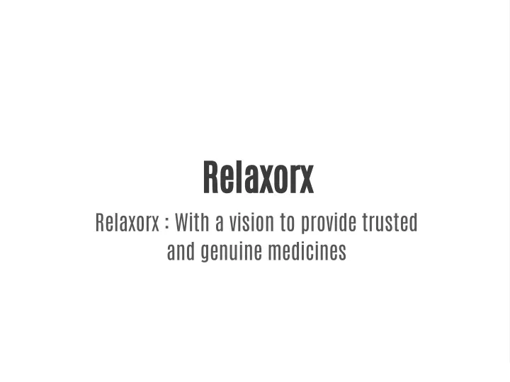 relaxorx