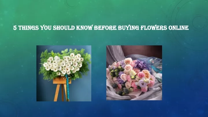 5 things you should know before buying flowers