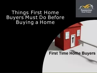 Things First Home Buyers Must Do Before Buying a Home