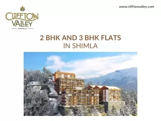 2 BHK and 3 BHK flats in Shimla