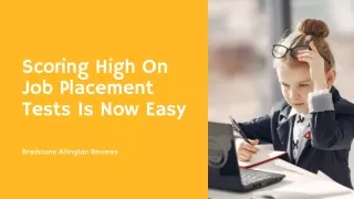 How To Score High On The Job Placement Test? | Bradstone Allington Reviews