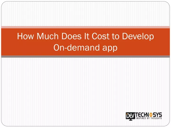 how much does it cost to develop on demand app