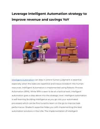 Leverage Intelligent Automation strategy to improve revenue and savings YoY