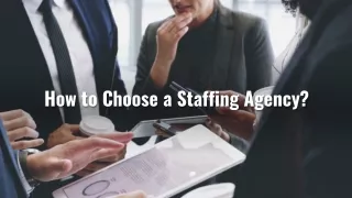How to Choose a Staffing Agency?