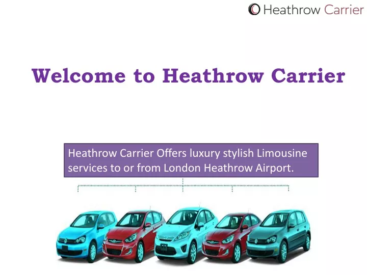 welcome to heathrow carrier