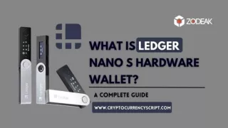 What is Ledger Nano S Wallet - A Complete Guide