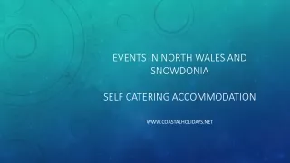 Events in North Wales and Snowdonia | Self Catering Accommodation