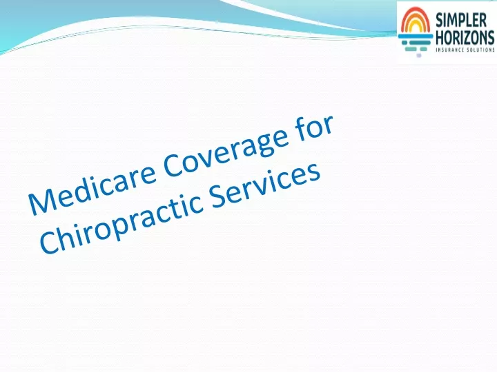 medicare coverage for chiropractic services