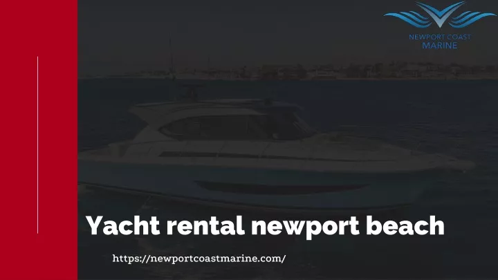 yacht rental newport beach