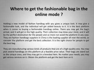 Where to get the fashionable bag in the online mode?