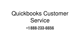 Quickbooks Customer Service   1 888-233-6656