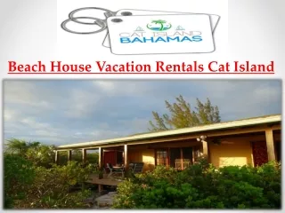 Beach House Vacation Rentals Cat Island